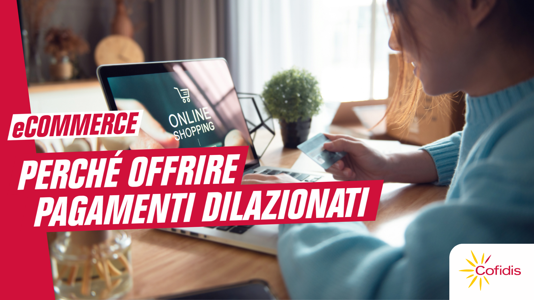 eCommerce: perché offrire pagamenti dilazionati?