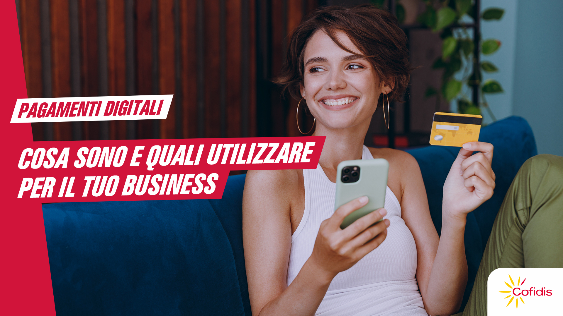 Pagamenti digitali: cosa sono e quali utilizzare per il tuo business